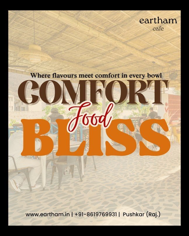 Comfort food, Eartham post design by Desi Growth Media